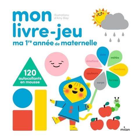 Ma 1re année de maternelle. Mon livre-jeu. Avec 120 autocollants en mousse - Occasion