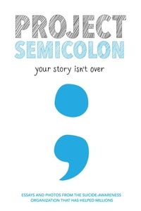 Amy Bleuel - Project Semicolon - Your Story Isn't Over.