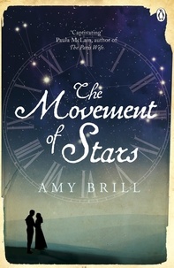 Amy Brill - The Movement of Stars.