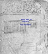Looking Back, My Inspiration