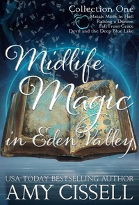  Amy Cissell - Midlife Magic in Eden Valley: Collection One - Midlife Magic in Eden Valley.