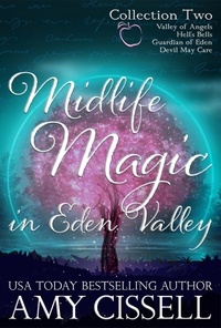  Amy Cissell - Midlife Magic in Eden Valley: Collection Two - Midlife Magic in Eden Valley.
