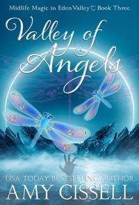  Amy Cissell - Valley of Angels - Midlife Magic in Eden Valley, #3.