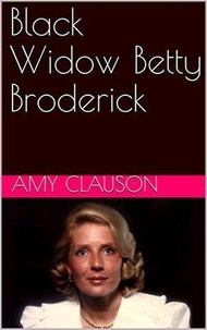  Amy Clauson - Black Widow Betty Broderick.