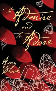 To Admire and to Adore