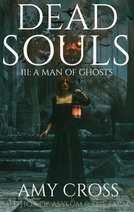 A Man of Ghosts