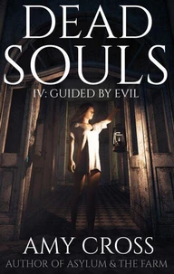 Guided by Evil