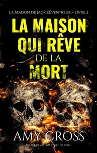 La maison qui rêve de la mort