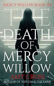 The Death of Mercy Willow