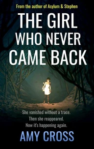 The Girl Who Never Came Back