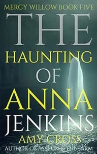 The Haunting of Anna Jenkins