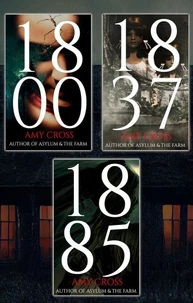 The Haunting of Hadlow House Box Set 2: 1800, 1837 &amp; 1885