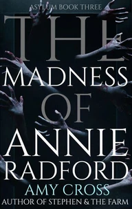 The Madness of Annie Radford