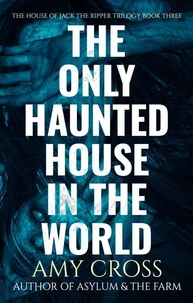 The Only Haunted House in the World