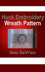Huck Embroidery Wreath Pattern