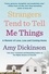 Strangers Tend to Tell Me Things. A Memoir of Love, Loss, and Coming Home