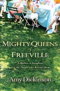 Amy Dickinson - The Mighty Queens of Freeville.