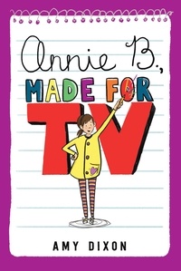 Amy Dixon - Annie B., Made for TV.