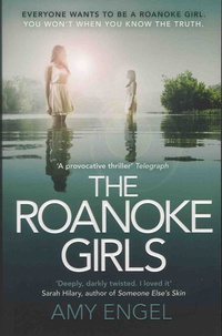 Amy Engel - The Roanoke Girls.