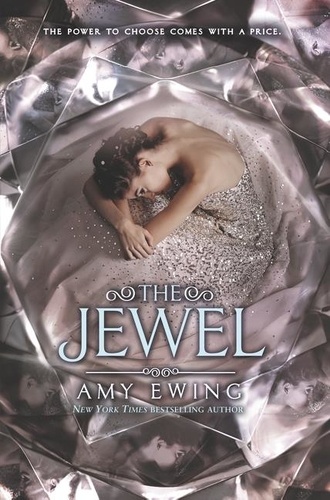 Amy Ewing - The Jewel.