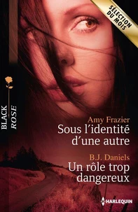 Sous l'identité d'une autre - Un rôle trop dangereux
