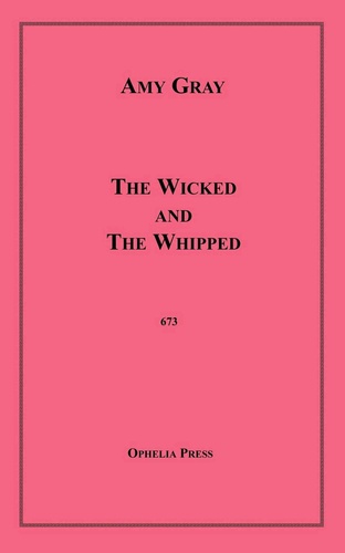 The Wicked and The Whipped