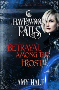 Betrayal Among the Frost