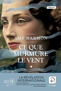 Amy Harmon - Ce que murmure le vent - Volume 1.