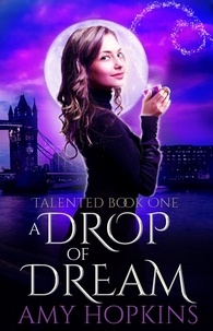  Amy Hopkins - A Drop Of Dream - Talented, #1.