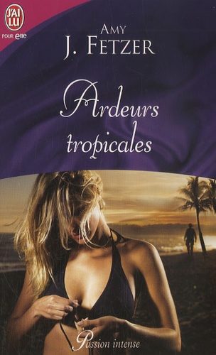 Ardeurs tropicales - Occasion