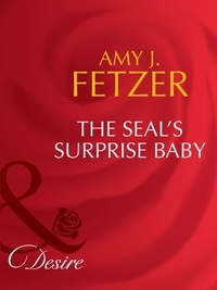 Amy J. Fetzer - The Seal's Surprise Baby.