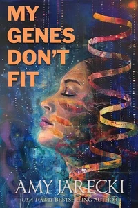 My Genes Don't Fit