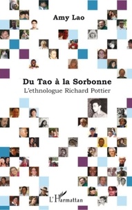 Amy Lao - Du Tao à la Sorbonne - L'ethnologue Richard Pottier.