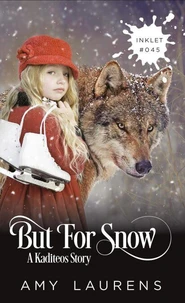 But For Snow