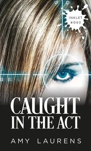  Amy Laurens - Caught In The Act - Inklet, #93.