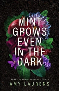Mint Grows Even In The Dark