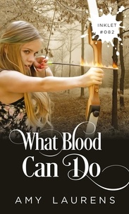  Amy Laurens - What Blood Can Do - Inklet, #82.