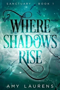 Where Shadows Rise
