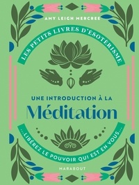 Amy Leigh Mercree - Une introduction à la méditation.