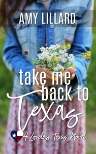  Amy Lillard - Take Me Back to Texas - Loveless Texas, #1.
