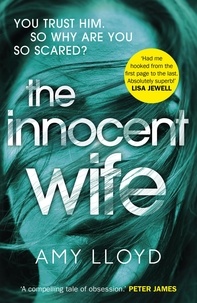 Amy Lloyd - The Innocent Wife - A Richard and Judy Book Club pick.