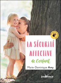 La sécurité affective de l'enfant