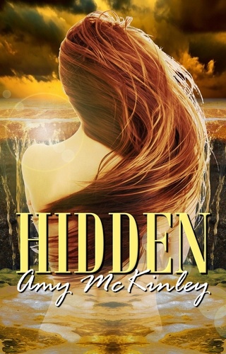  Amy McKinley - Hidden - Five Fates, #1.