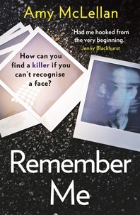 Amy McLellan - Remember Me - The gripping, twisty page-turner you won't want to put down.