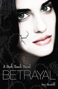 Amy Meredith - Dark Touch: Betrayal.