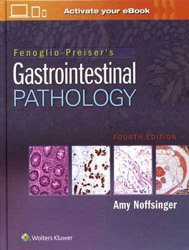 Amy Noffsinger - Fenoglio-Preiser's Gastrointestinal Pathology.