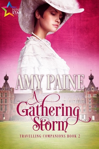  Amy Paine - A Gathering Storm - Travelling Companions, #2.