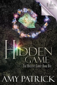 Hidden Game (Ancient Court #1) (The Hidden Saga Book 7)