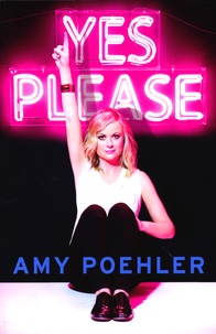 Amy Poehler - Yes Please.