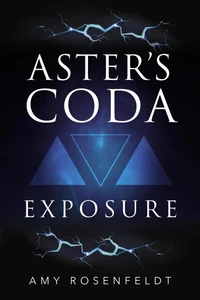 Aster’s Coda: Exposure